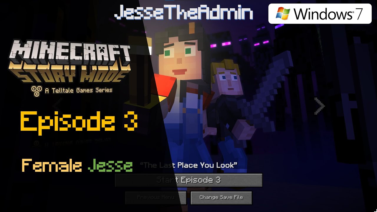 Minecraft Story Mode Season 1 (on Windows 7) | Female Jesse | Episode 3 | JesseTheAdmin