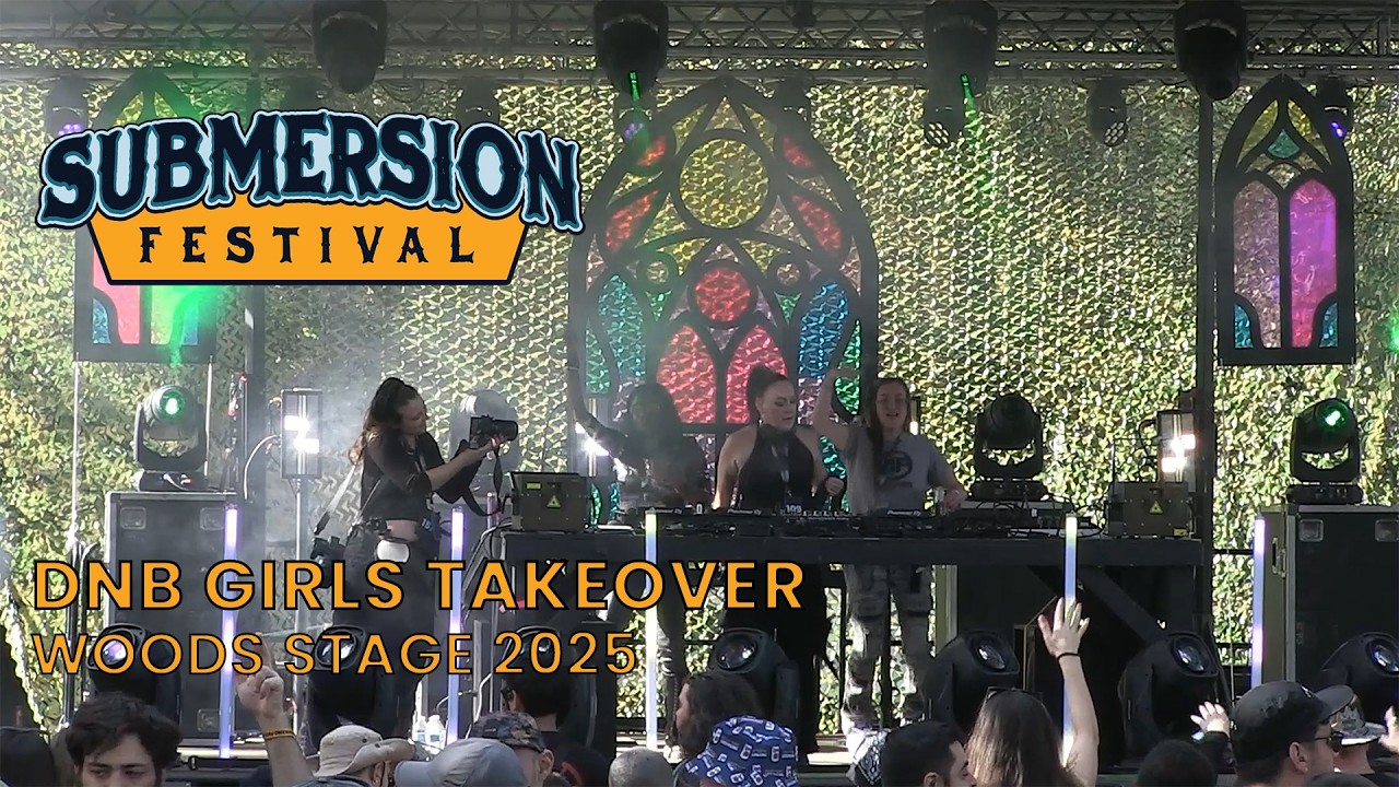 DnB Girls Takeover | Submersion Festival 2025 | Woods Stage (FULL SET 4K)