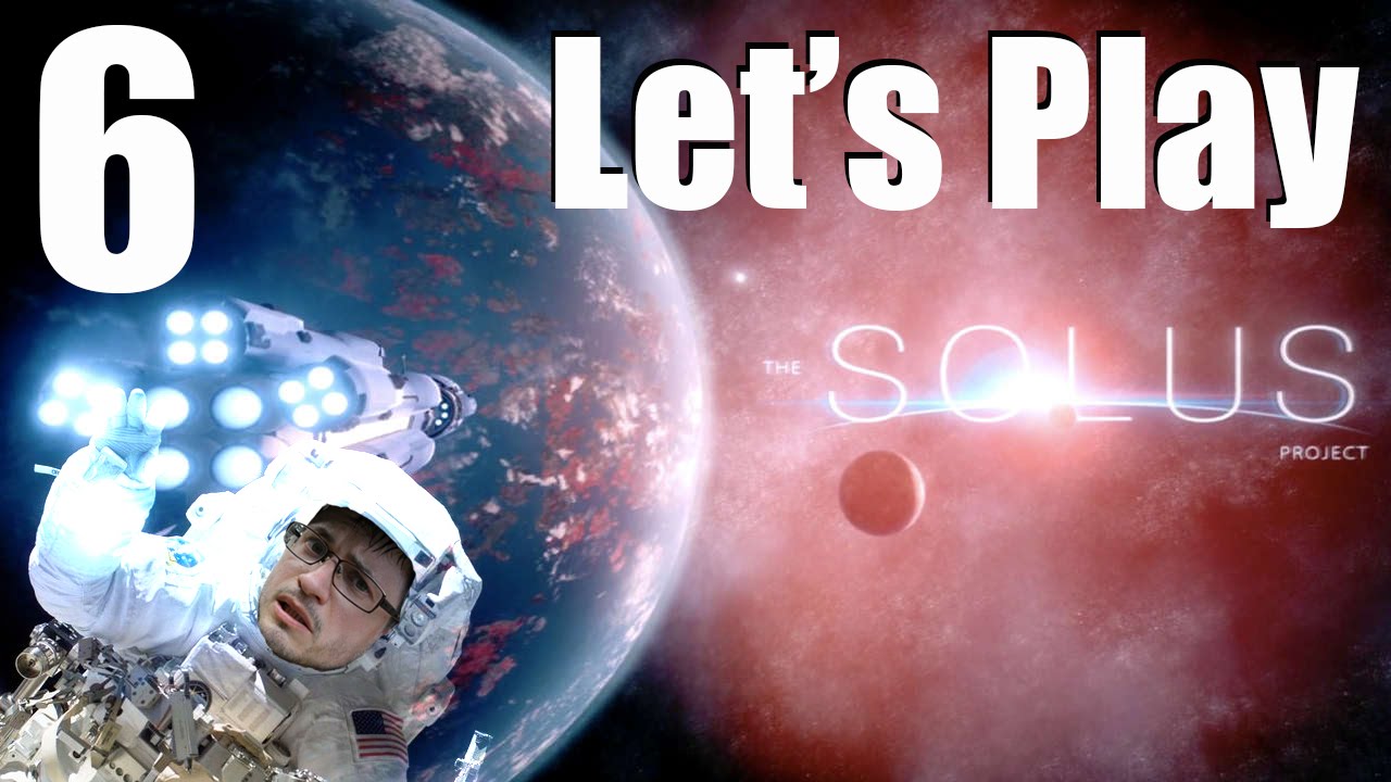The SOLUS Project - Part 6 - Too Cold, Too Wet