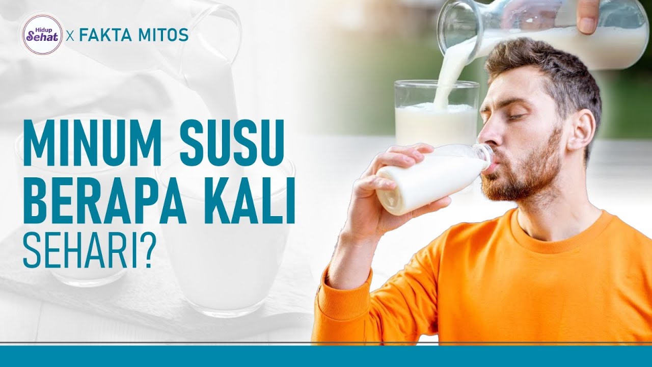 Berapa Kali Sehari Minum Susu yang Baik untuk Kesehatan? | Hidup Sehat tvOne