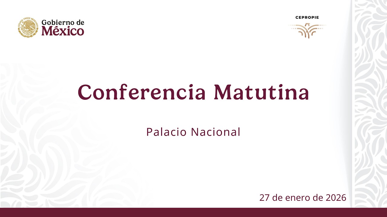 Conferencia matutina del martes 27 de enero, 2026. 0325