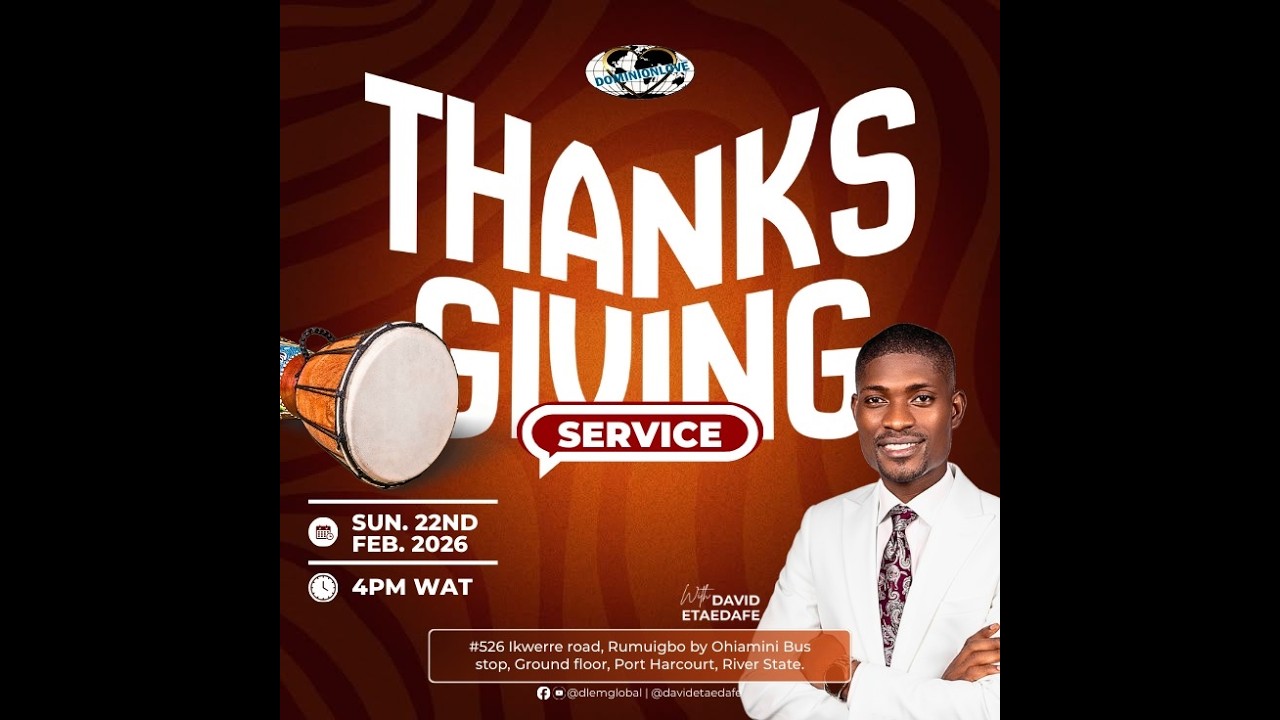 THANKSGIVING SERVICE || WITH DAVID ETAEDAFE