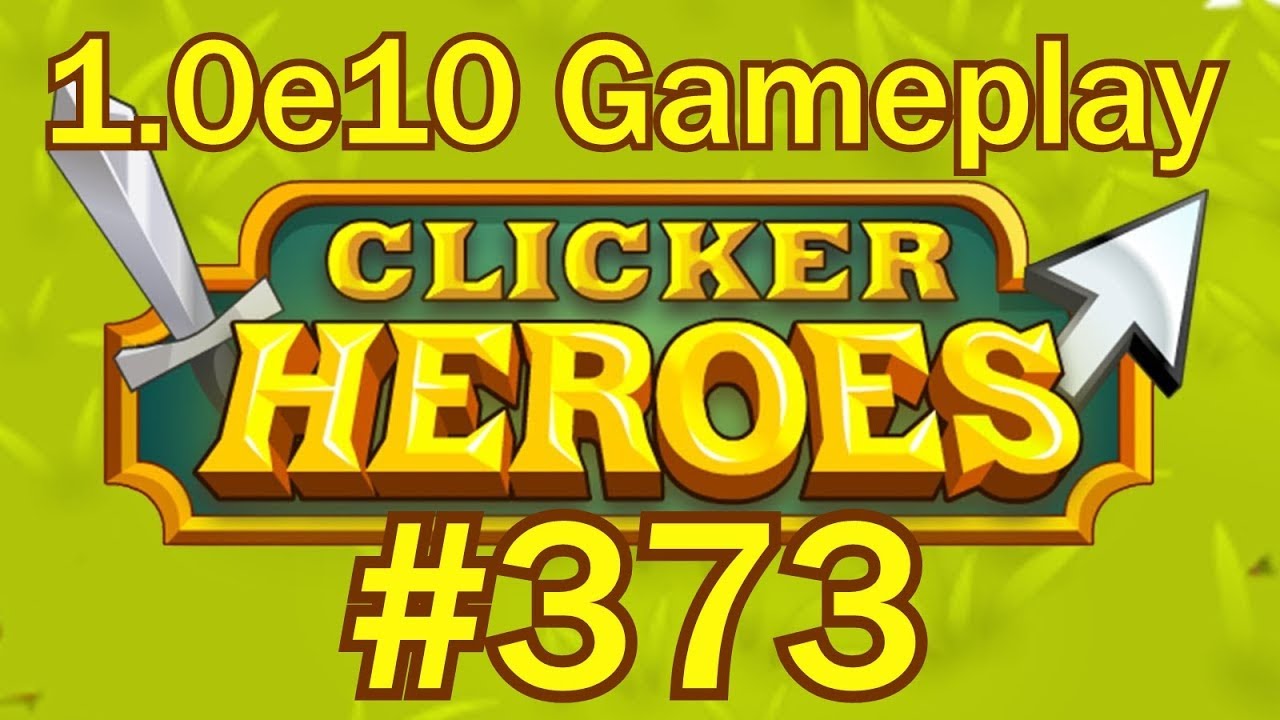 Clicker Heroes #373 - 1.0e11 Talk!