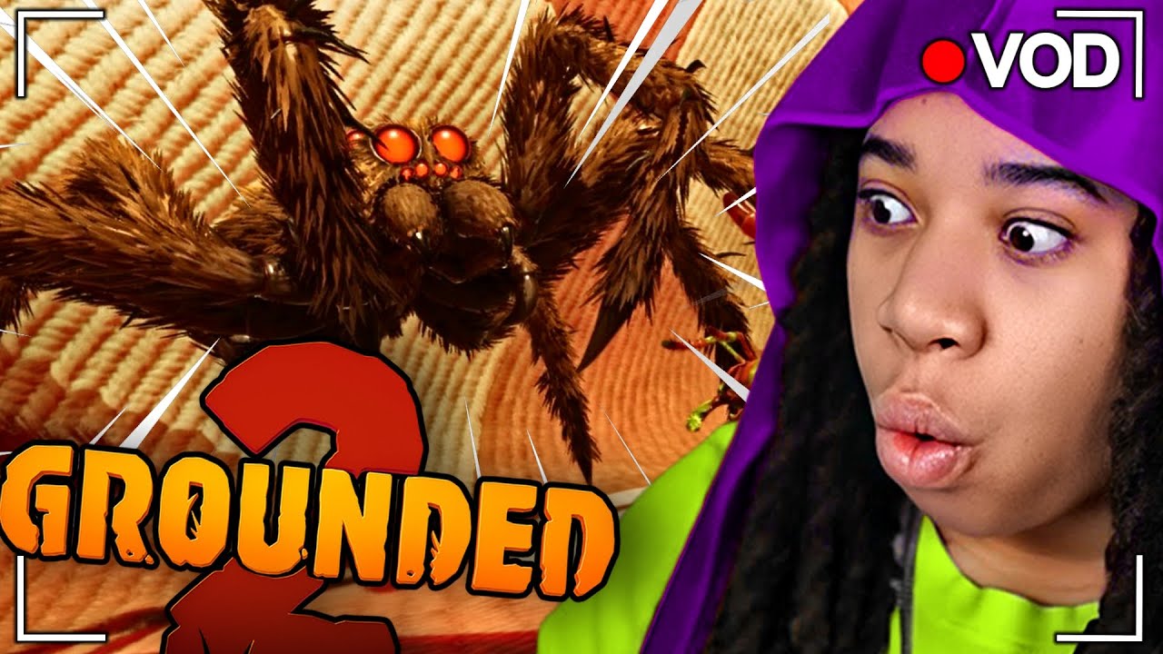 Don't Play Grounded 2 If You have Arachnophobia