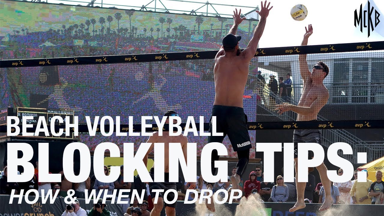 Beach Volleyball Blocking Tips - How and When to Drop