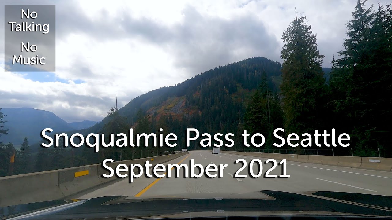 4K UHD Beautiful Drive from Snoqualmie Pass to Seattle - NO MUSIC. NO TALKING.