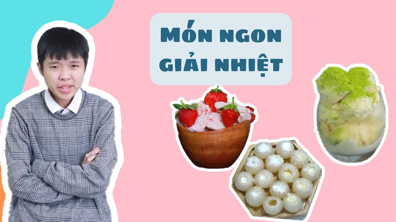 Tôm Giới Thiệu Những Món Ngon Giải Nhiệt Tết Này | Tôm Review