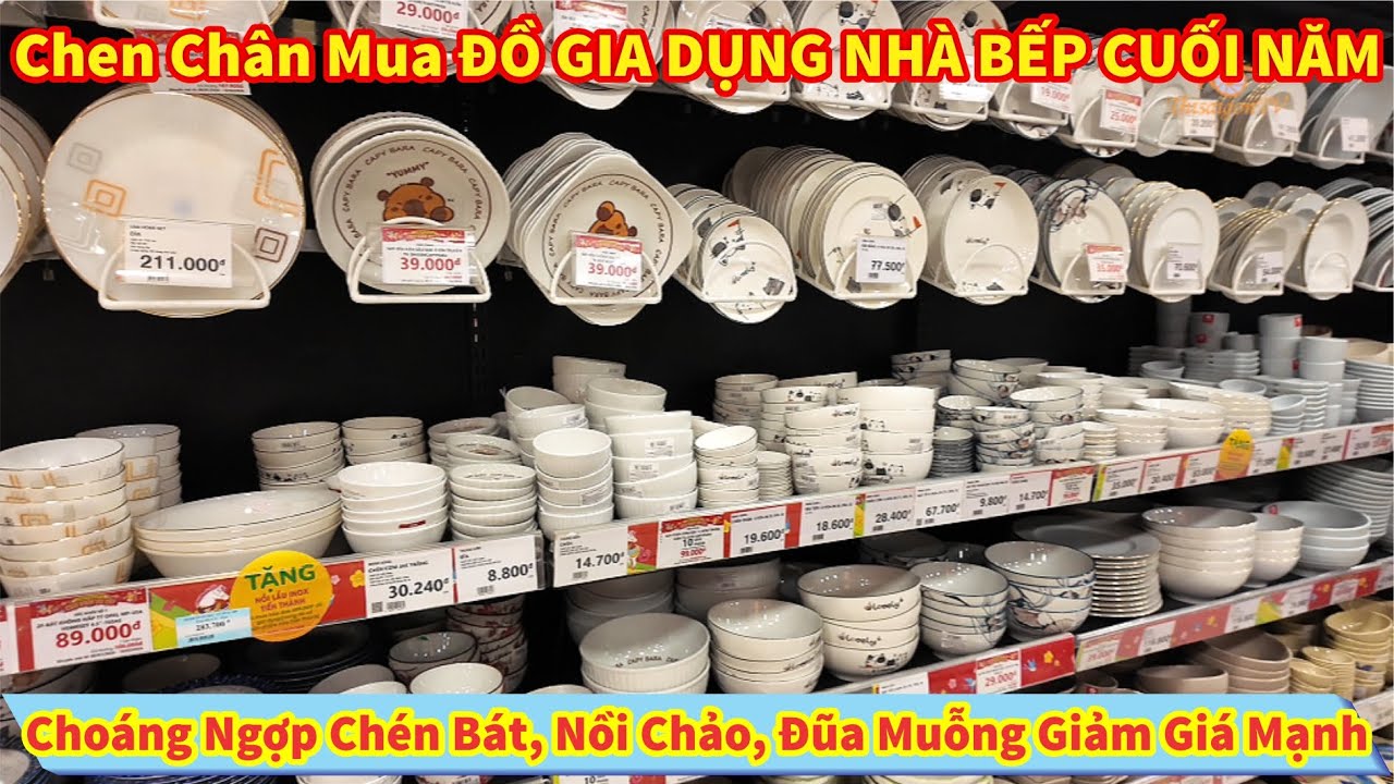 Choáng Ngợp Chen Chân Mua ĐỒ GIA DỤNG NHÀ BẾP CUỐI NĂM Chén Bát, Nồi Chảo, Đũa Muỗng Giảm Giá Mạnh