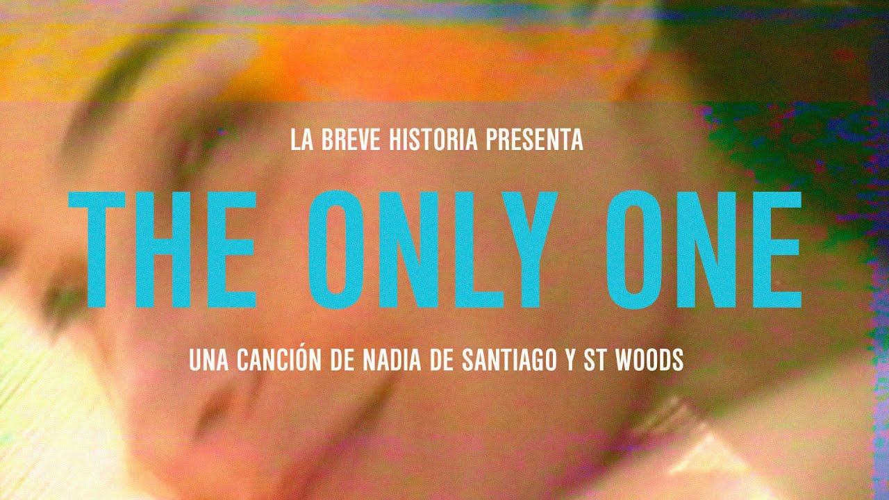 Nadia de Santiago - The Only One (feat. St Woods)