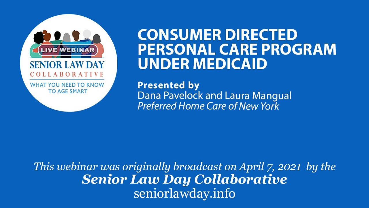 CONSUMER DIRECTED PERSONAL CARE PROGRAM UNDER MEDICAID