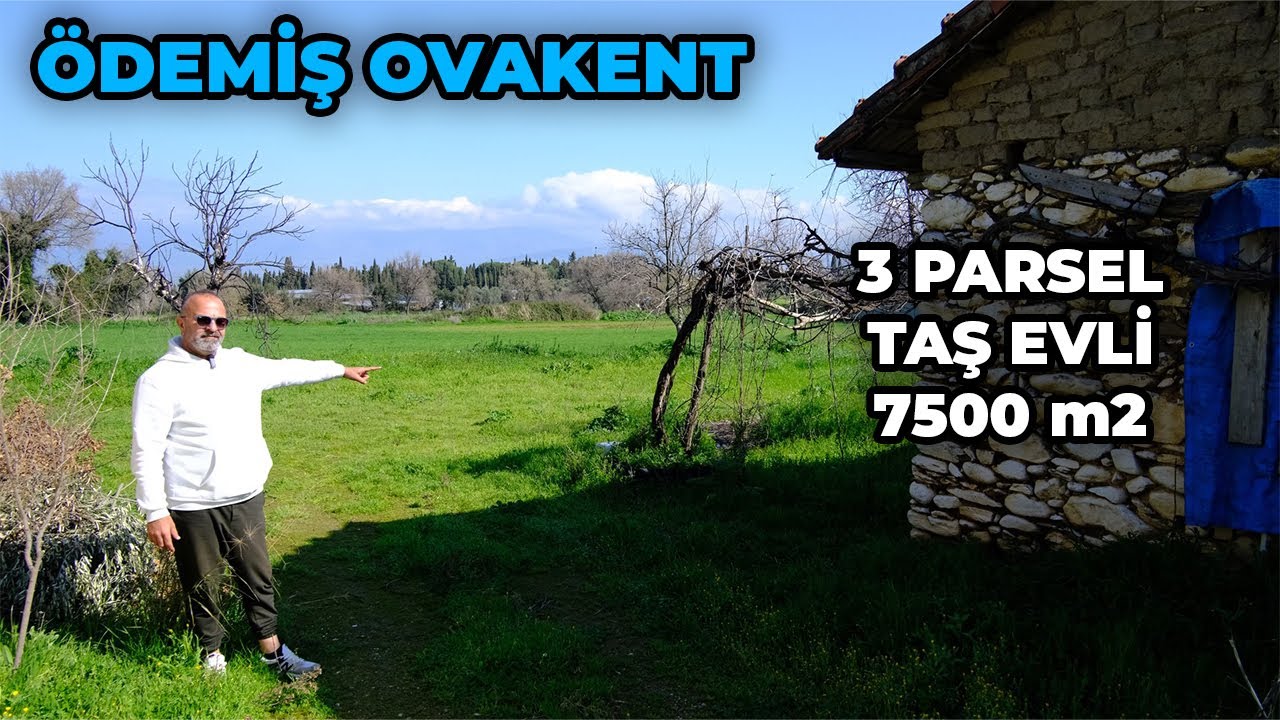 İzmir Ödemiş Ovakent'de Taş Evli 3 Parsel Yan yana 7500 m2