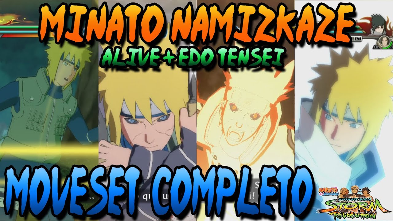 Naruto Storm Revolution: Alive Minato + Edo KCM Minato Complete Movesets
