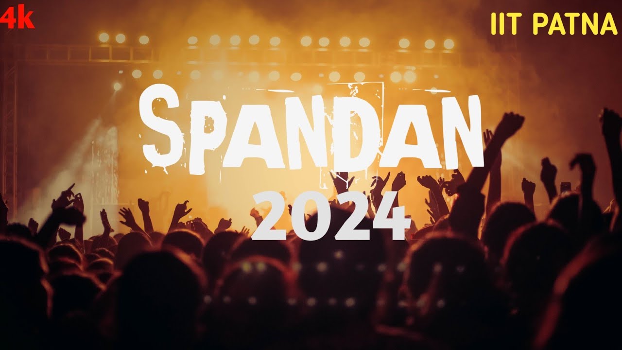 spandan iit patna event || spandan program || spandan || iit patna || spandan 2024 iit patna