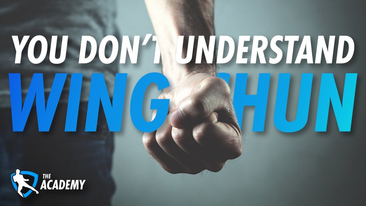 Why You Don't Understand Wing Chun