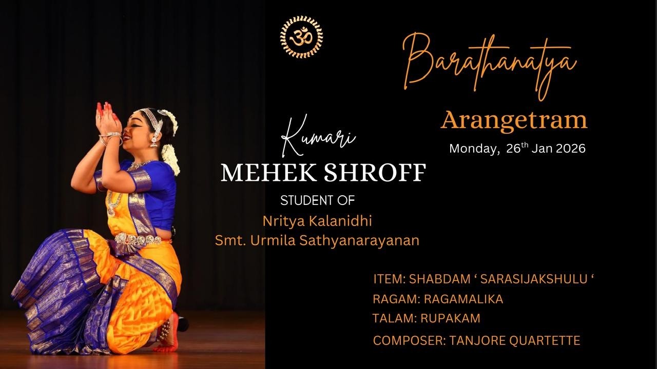 MEHEK SHROFF BARATHNATYA ARANGETRAM 2026 - SHABDAM ' SARASIJAKSHULU '