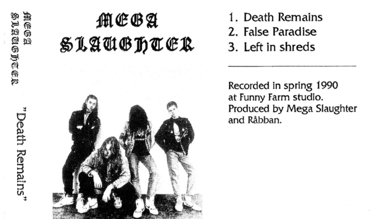 MegaSlaughter - Death Remains [Demo- 1990]