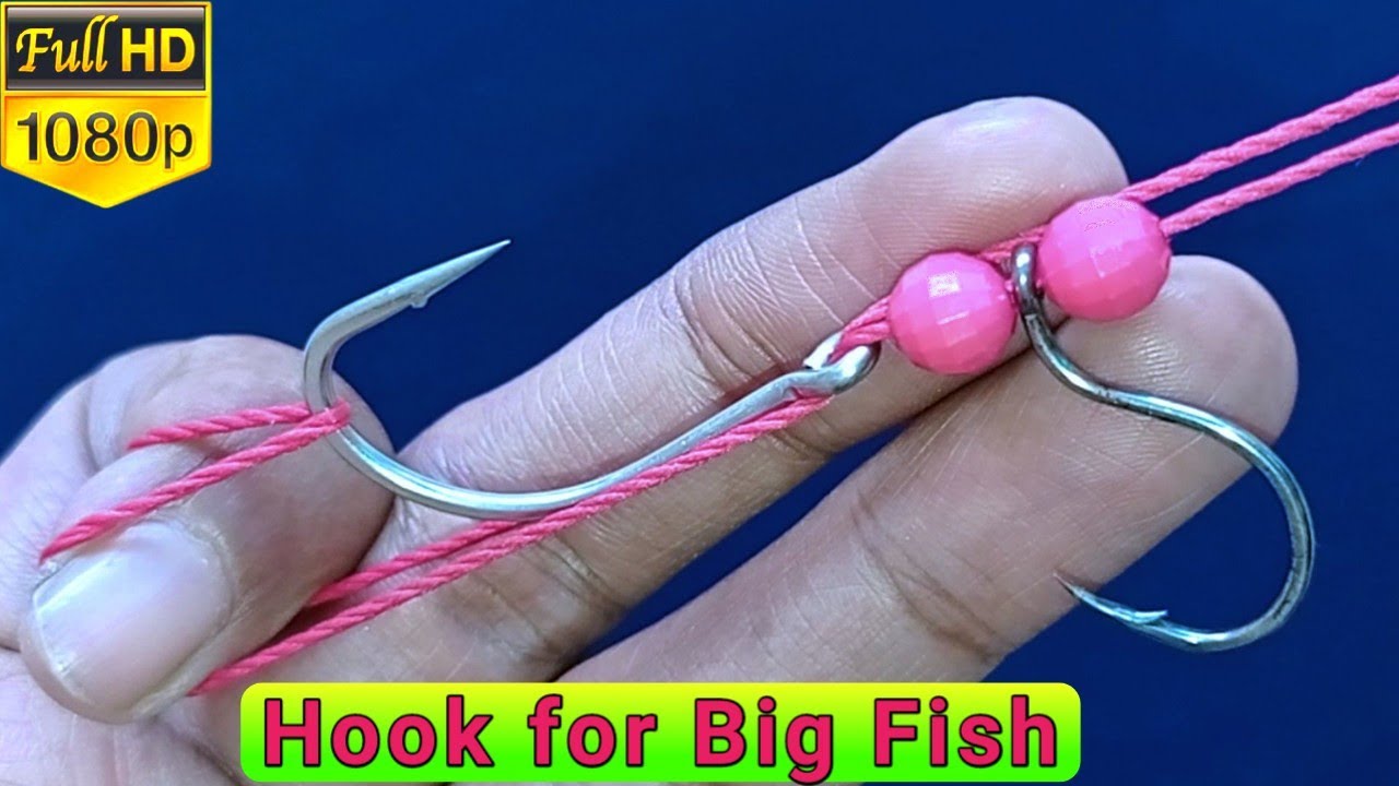 Great Strong fishing hook - How to tie a fishing knot for big fish