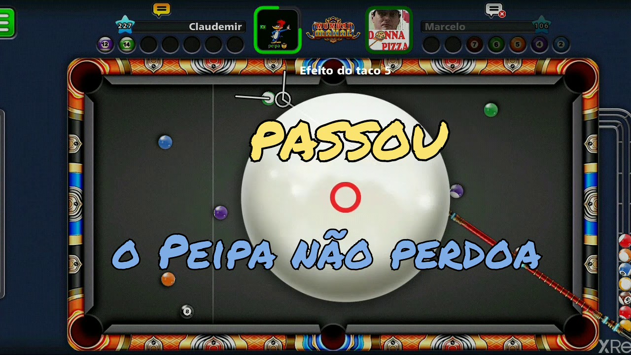8 Ball Pool Passou o Peipa N&atilde;o Perdoa 🤣🤙