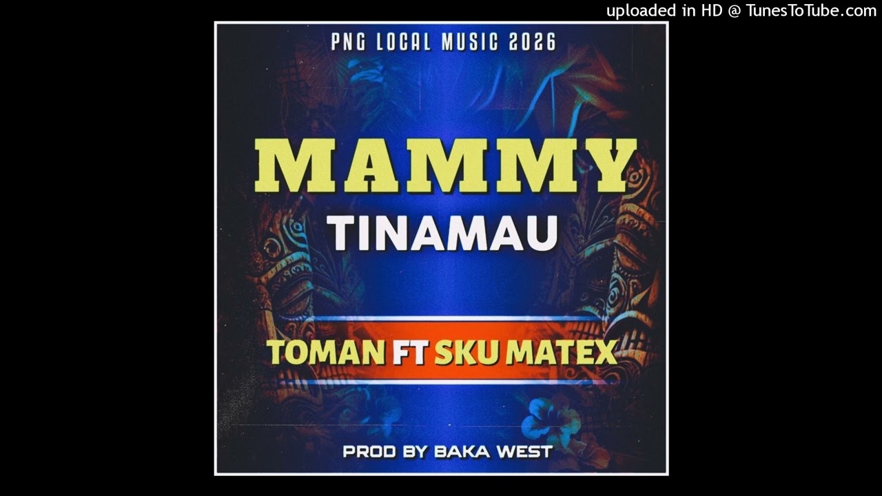 MAMY_TINAMAU_[_TOMAN_FT_SKU_MATEX_]_060255