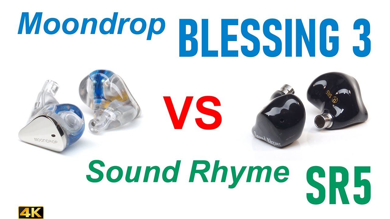 Moondrop Blessing 3 vs Sound Rhyme SR5  - IEM sound comparison