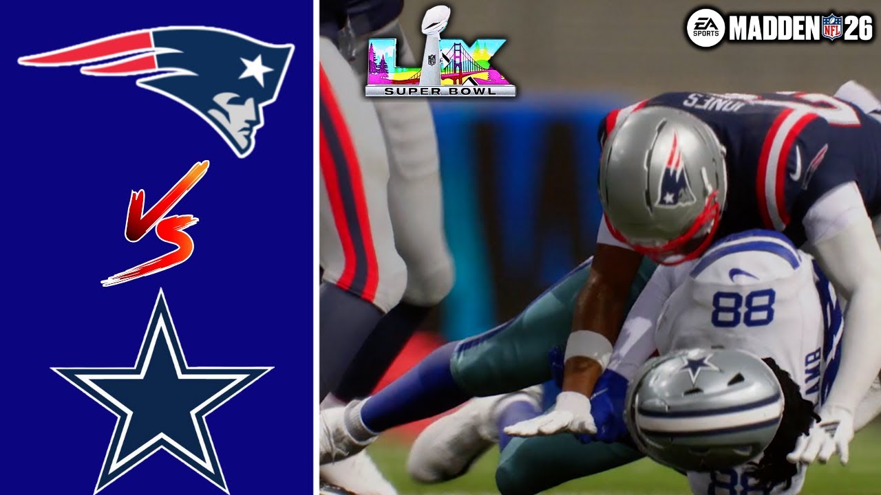 DALLAS COWBOYS VS PATRIOTS SUPER BOWL LX!