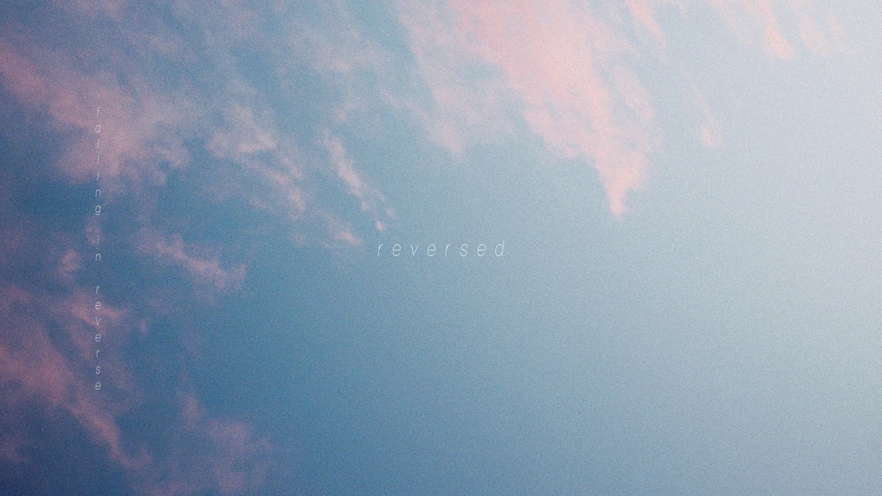 EDEN - falling in reverse (reversed)