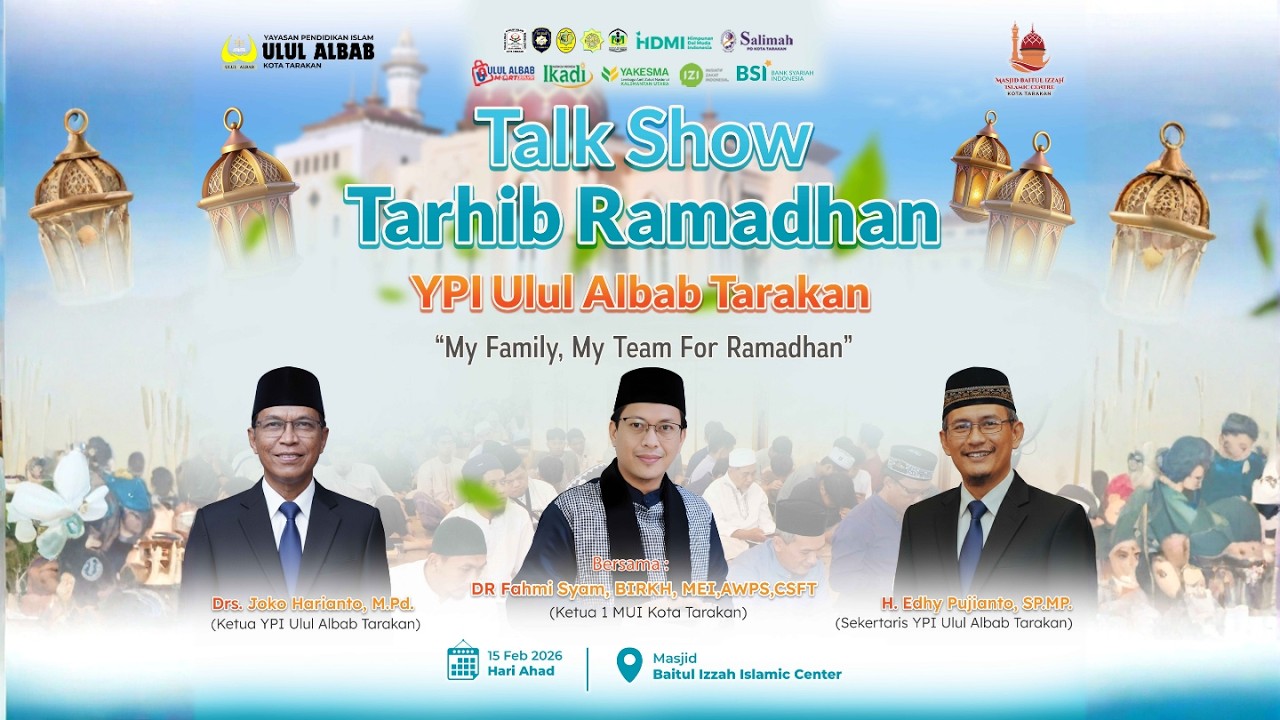 LIVE : TARHIB RAMADHAN YPI ULUL ALBAB TARAKAN 1447 HIJRIAH