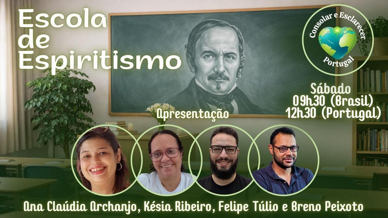 Escola de Espiritismo | ESTREIA | Ana Cláudia A., Késia R., Felipe T., e Breno P. | 07.03.26