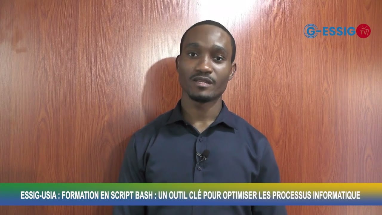 ESSIG-USIA : FORMATION EN SCRIPT BASH : UN OUTIL CLÉ POUR OPTIMISER LES PROCESSUS INFORMATIQUE