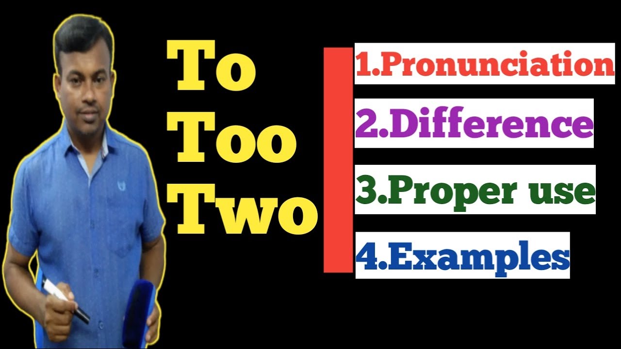 What is the difference between To,Too and Two | Proper use of To,Too and two for English Grammar |