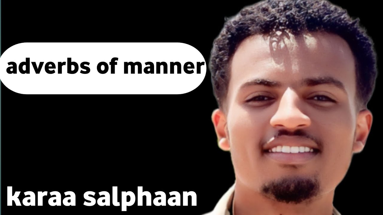 Adverbs of manner (karaa salphaa ta'een) part -1