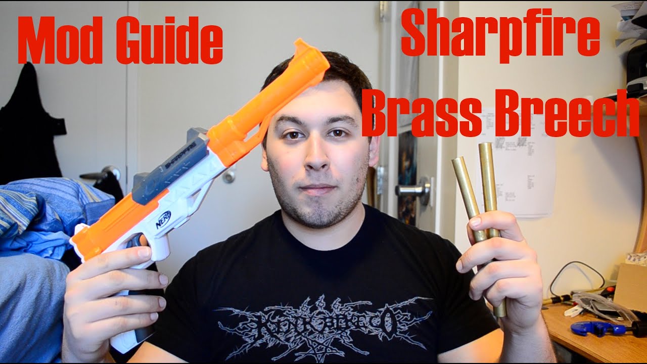 Mod Guide: Nerf Sharpfire Brass Breech