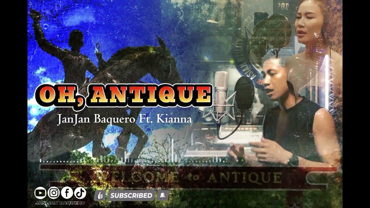 Oh, Antique _ JanJan Baquero ft. Kianna (song)
