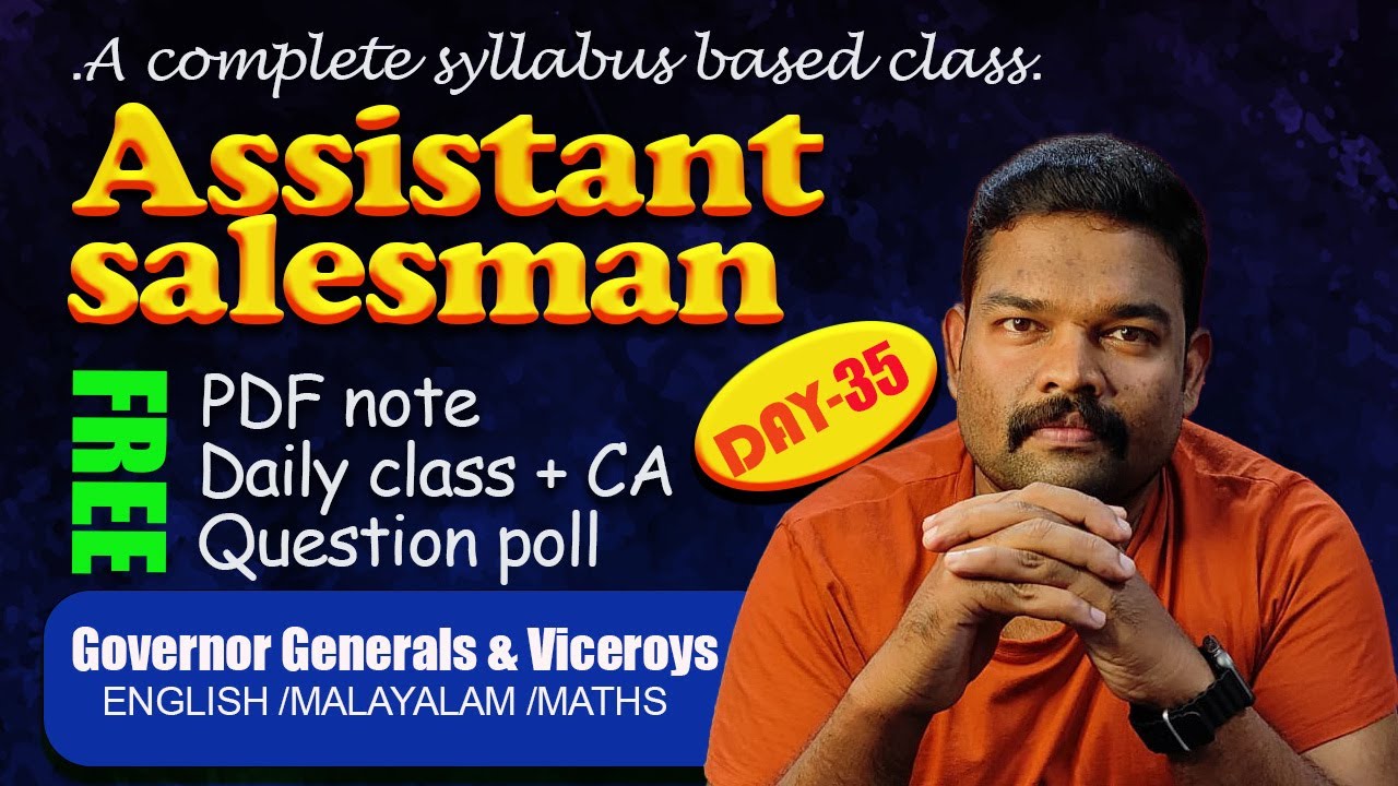 Assistant salesman-2025- class-35- Governor Generals And Viceroys of India- 💥💥💥 
