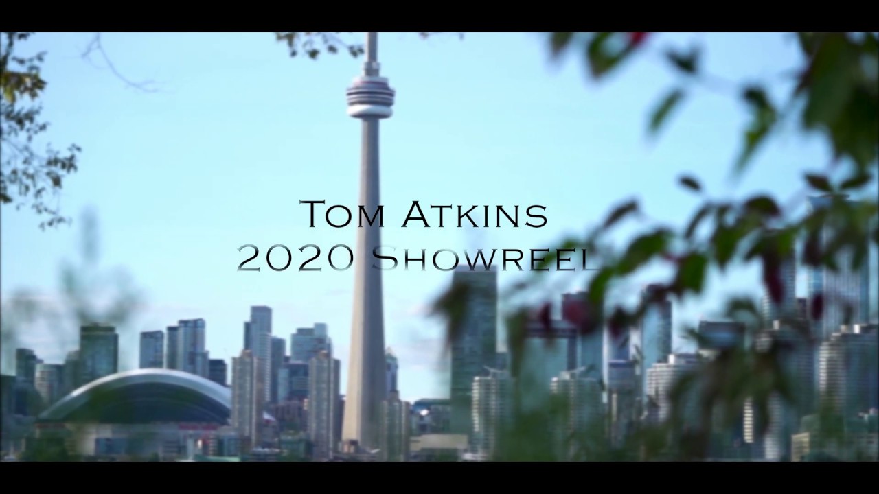 Tom Atkins Showreel 2020