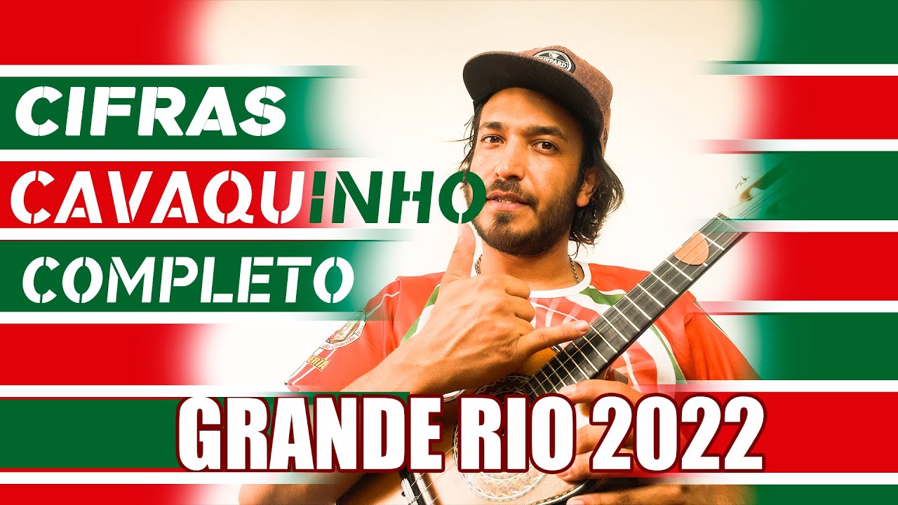 Grande Rio 2022 - Samba enredo - Cavaco cifras