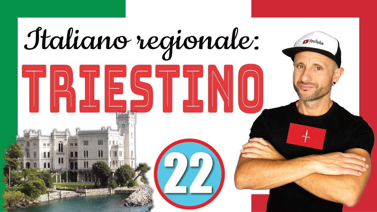 Regional Italian & Dialects: TRIESTE [Video in slow Italian]