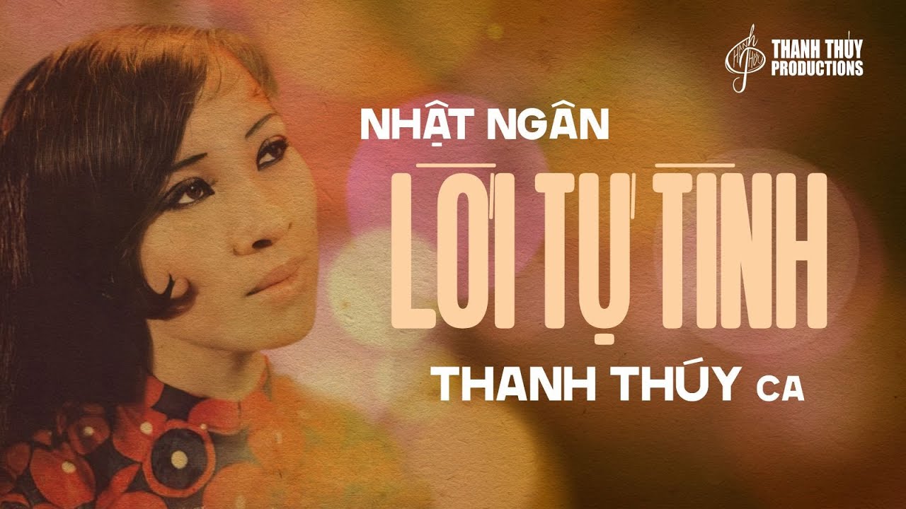 Lời Tự Tình | Thanh Thúy | Tưởng Nhớ Nhạc Sĩ Nhật Ngân