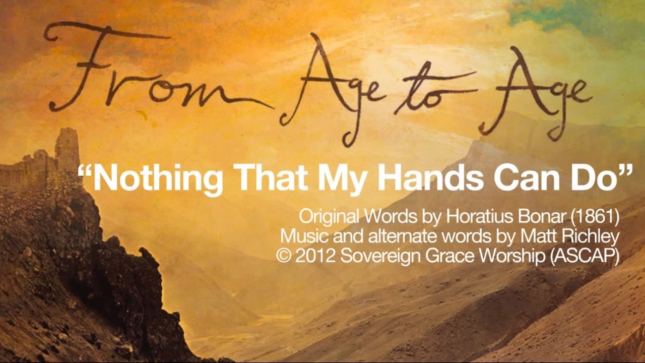 Nothing That My Hands Can Do [Official Lyric Video]