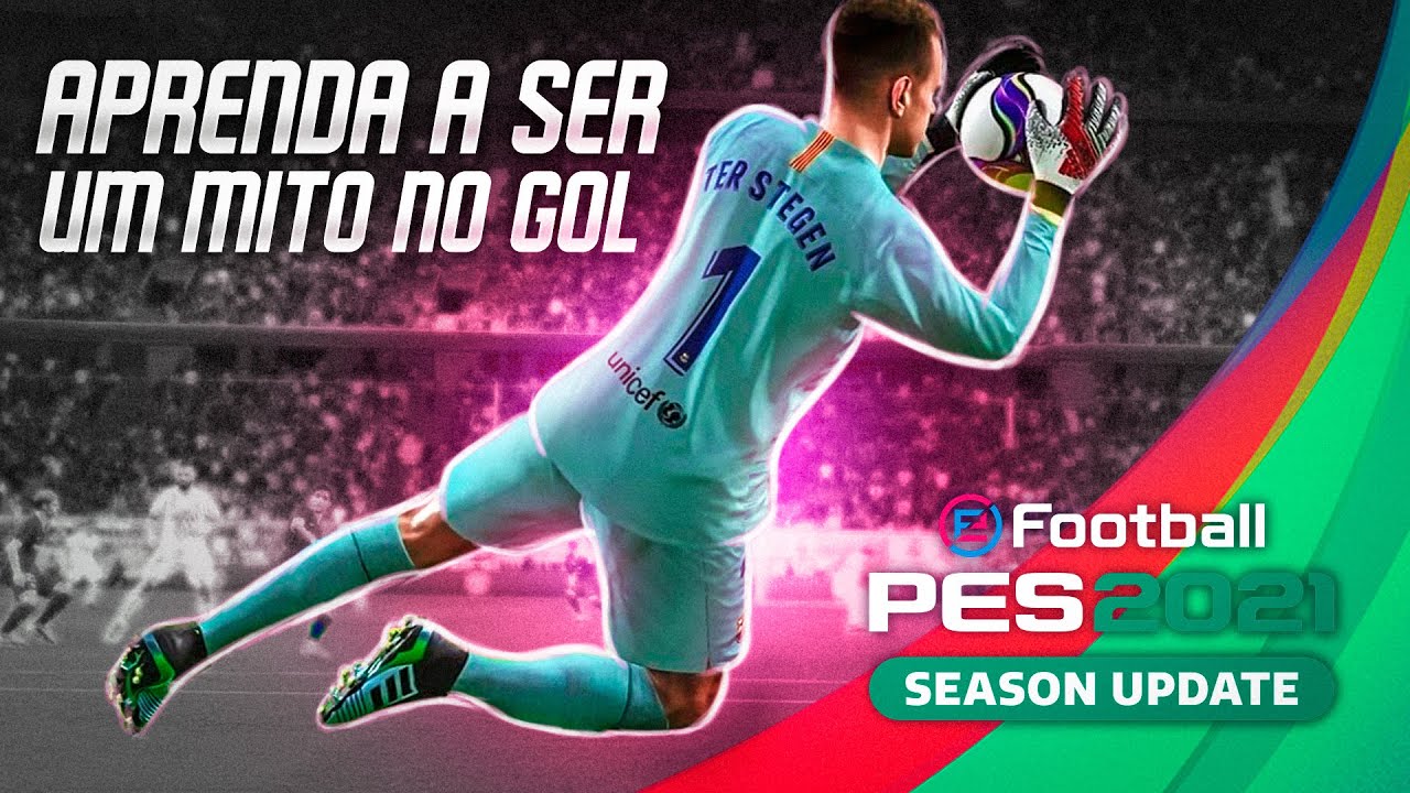PES 2021 TUTORIAL DE GOLEIROS!! APRENDA A SER UM MITO NO GOL! GOALS TUTORIAL! TUDO SOBRE OS GOLEIROS