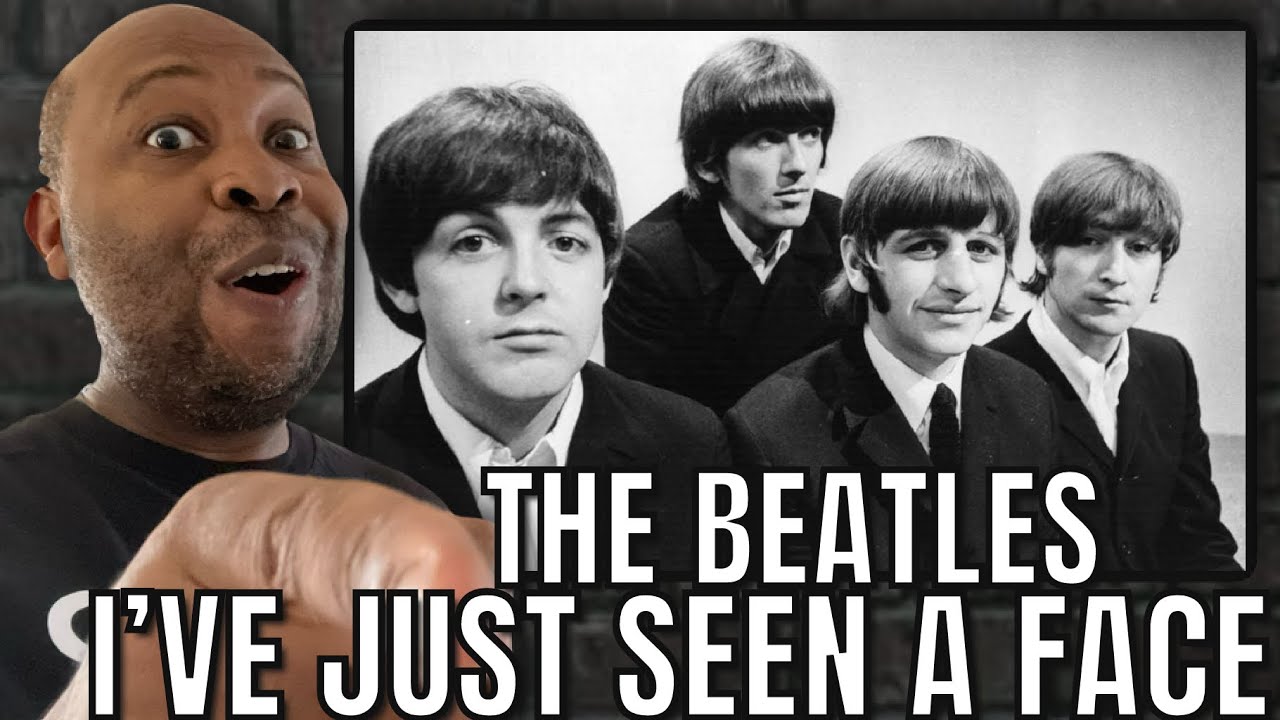 First Time Hearing | The Beatles - I’ve Just Seen A Face Reaction