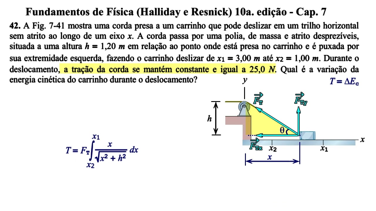Aula 42 - Fundamentos de Física (Halliday e Resnick) 10a. Edição - Cap 7.