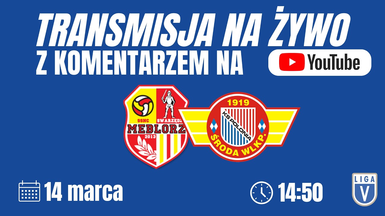 Meblorz Swarzędz - Polonia II Środa LIVE! 14.03.2026 r., g. 15:00