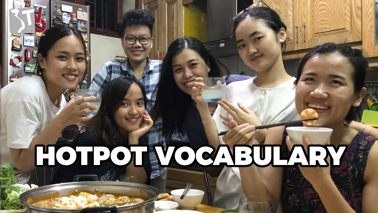 Hotpot Vocabulary | Learn Vietnamese with TVO