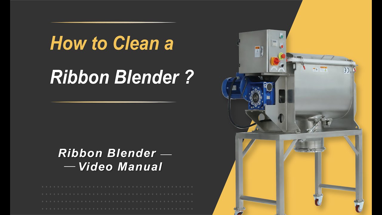 How to Clean a Ribbon Blender?