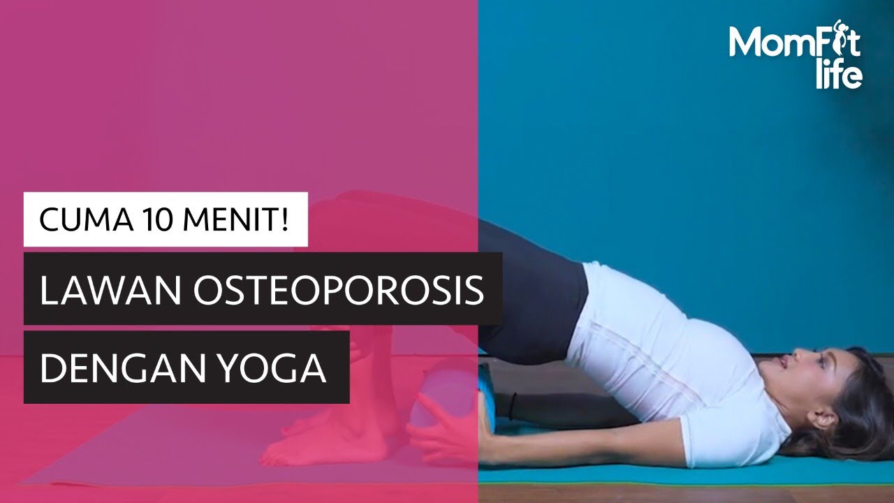 Cegah Osteoporosis dengan Gerakan Yoga | Kata Dokter