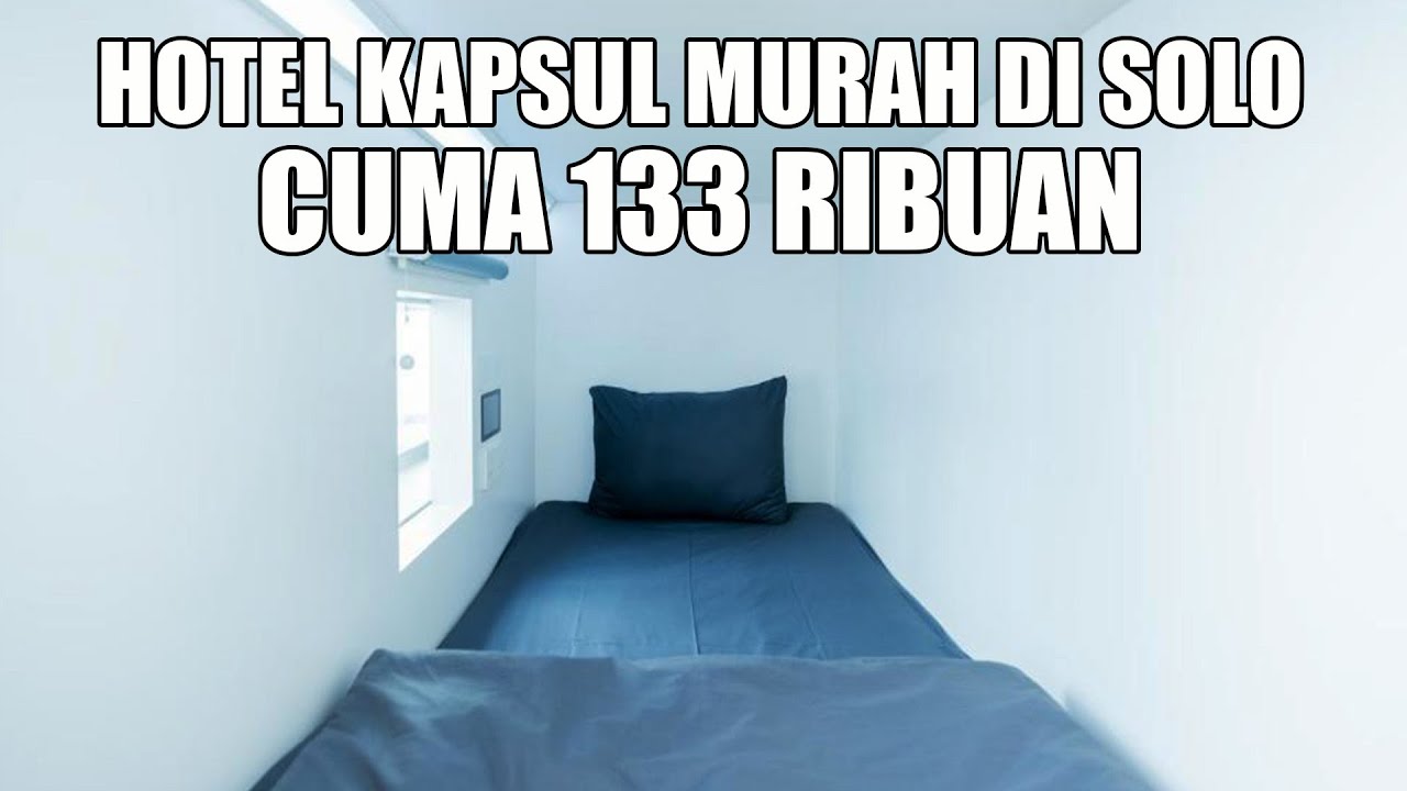 BOBOPOD SLAMET RIYADI SOLO, HOTEL KAPSUL MURAH DI SOLO CUMA 133 RIBUAN