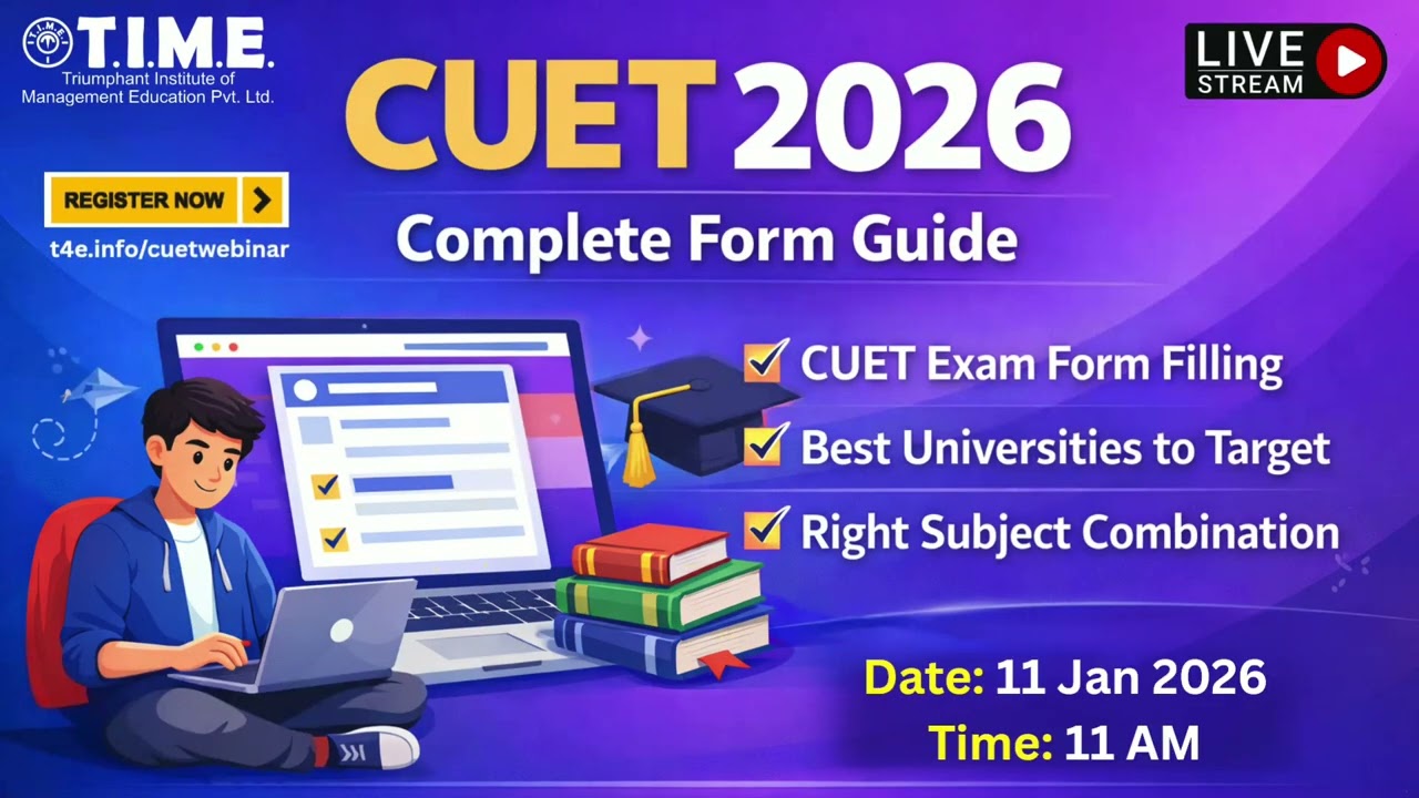 FREE CUET 2026 Webinar🎓 CUET 2026 &ndash; Complete Form Guide!