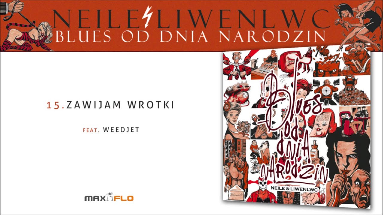 Neile - 15 Zawijam wrotki feat. Weedjet (Blues od dnia narodzin) prod. Liwenlwc