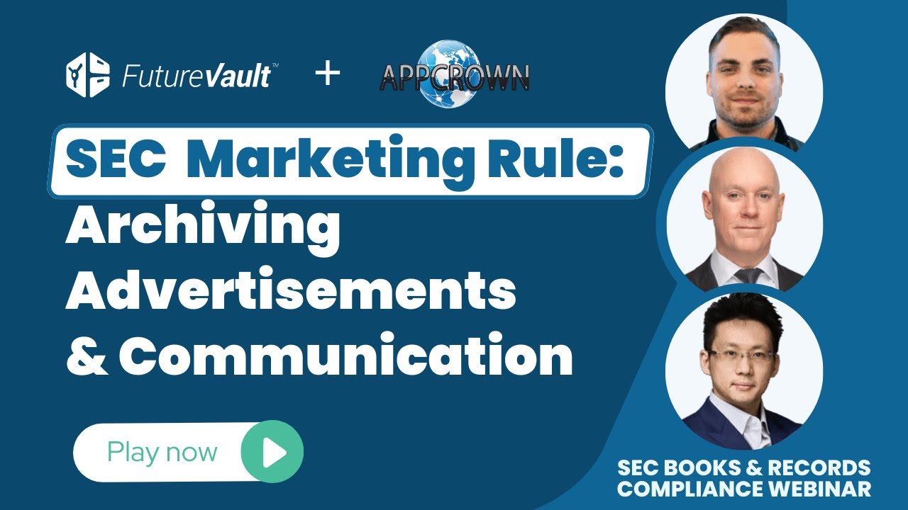 SEC Books & Records Compliance Webinar: SEC Marketing Rule Implications    on Recordkeeping